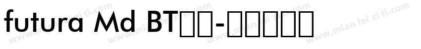 futura Md BT字体字体转换